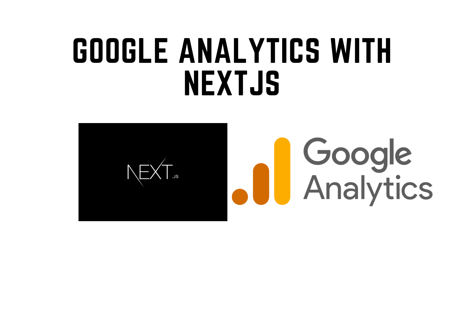 Integrating Google Analytics with Next.js