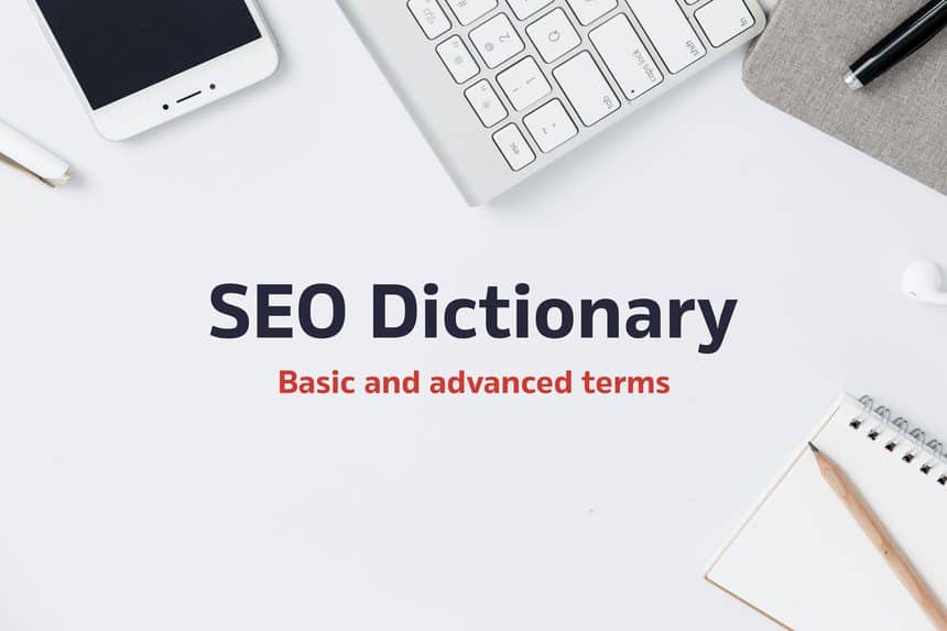 SEO Dictionary 50 Essential Terms [Updated]