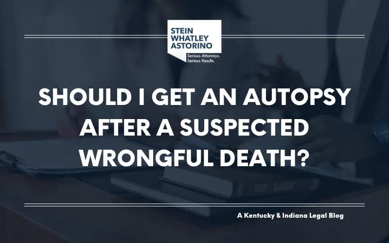 Should I Get an Autopsy After a Suspected Wrongful Death? SWA