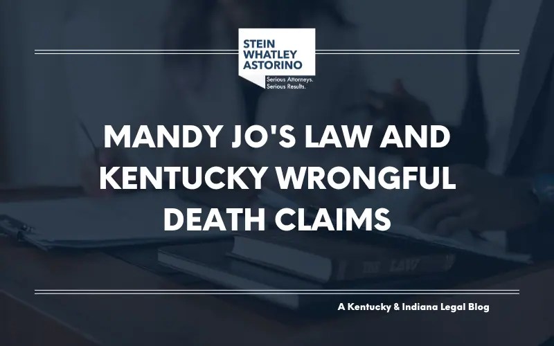 Mandy Jo's Law and Kentucky Wrongful Death Claims SWA