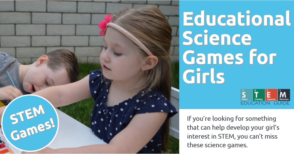 7 Educational Science Games for Girls STEM Education Guide