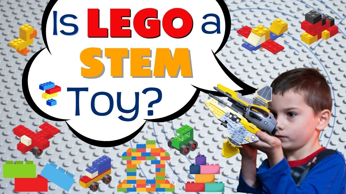 Are LEGOs Stem Toys? Here’s the Truth! STEMtropolis