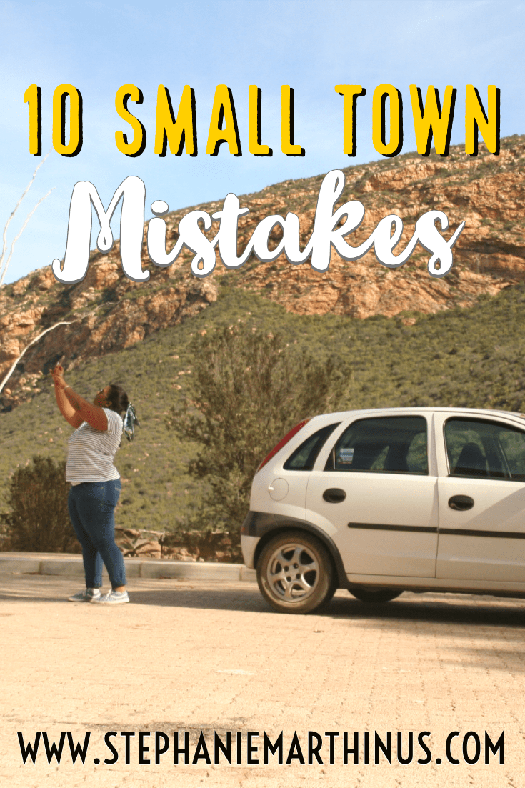 10 Small Town Mistakes