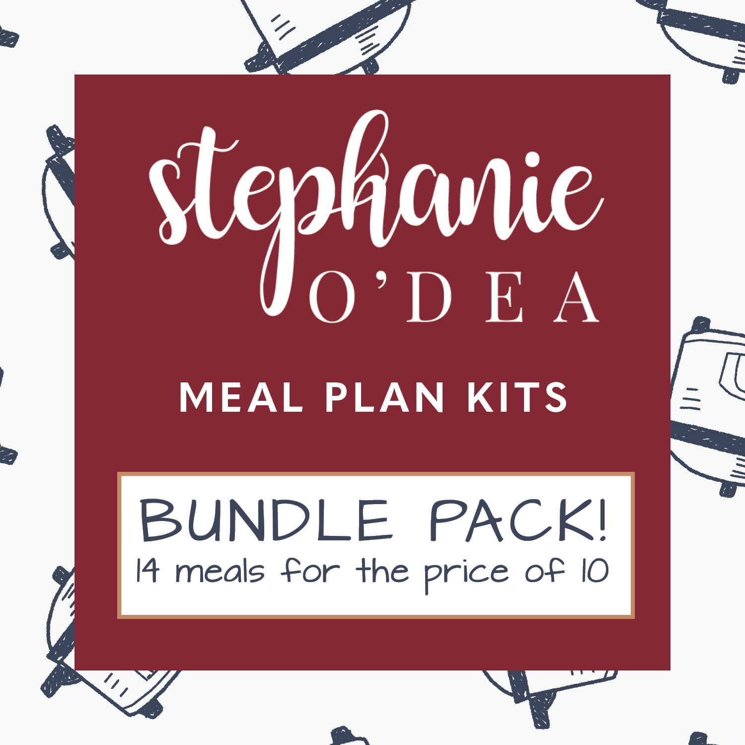 Bundle Pack, 14 Meal Plans for the Price of 10! Stephanie O'Dea