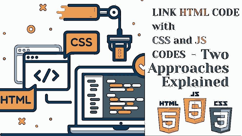 Connecting CSS files to HTML and JavaScript A StepbyStep Tutorial
