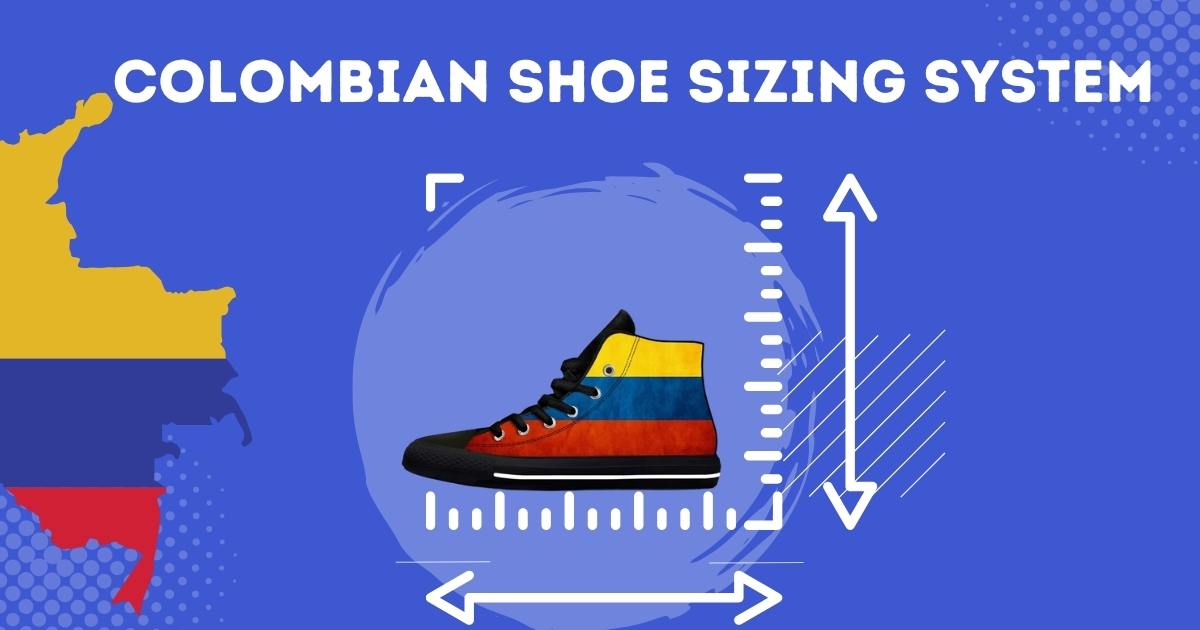 Shoe Size Chart Colombia With Guideline