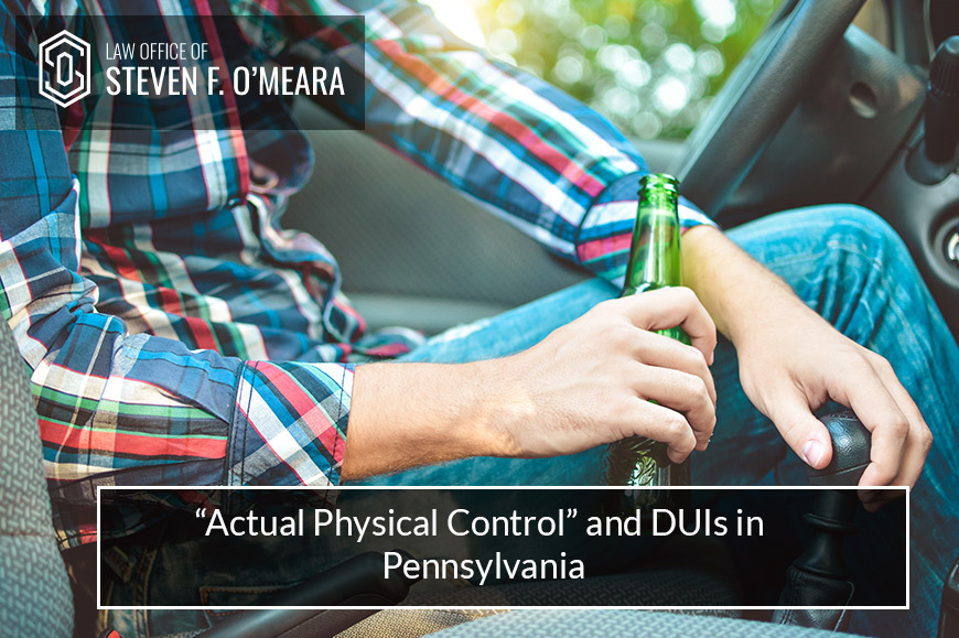 Actual Physical Control and DUIs in Pennsylvania