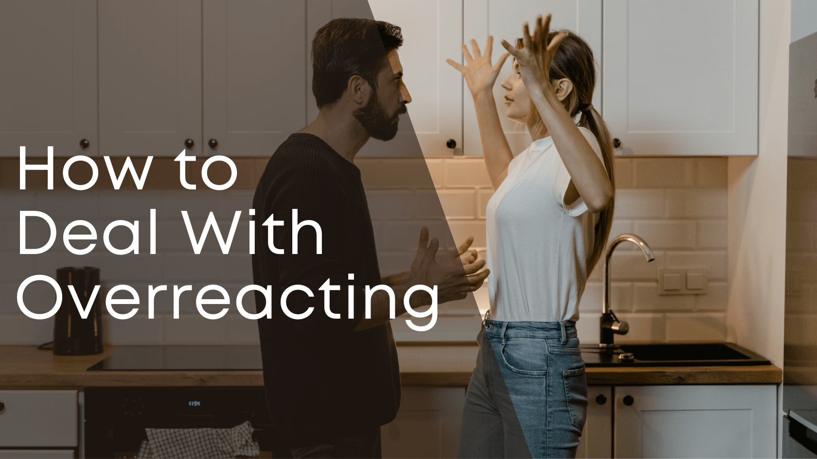 How to Deal With Overreacting UNRUH MEDIATION