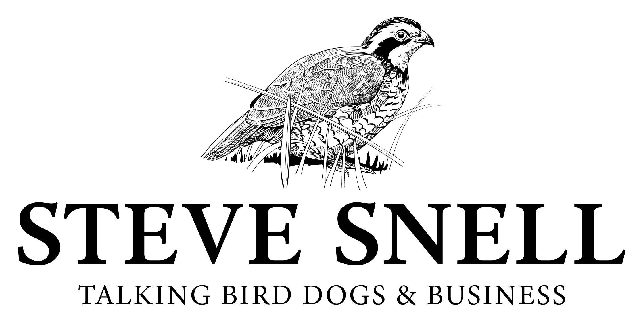 Steve Snell Talks about Bird Dogs, Bird Hunting, & His Thoughts on Busines