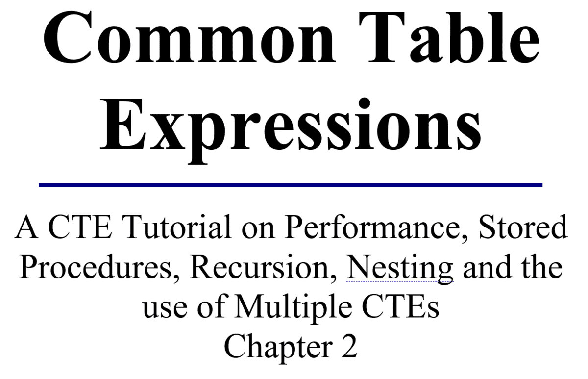 What is a Common Table Expression Steve Stedman