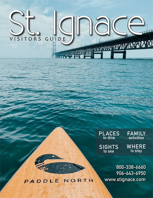 Sign Up For The St. Ignace Visitor's Guide St. Ignace, Michigan