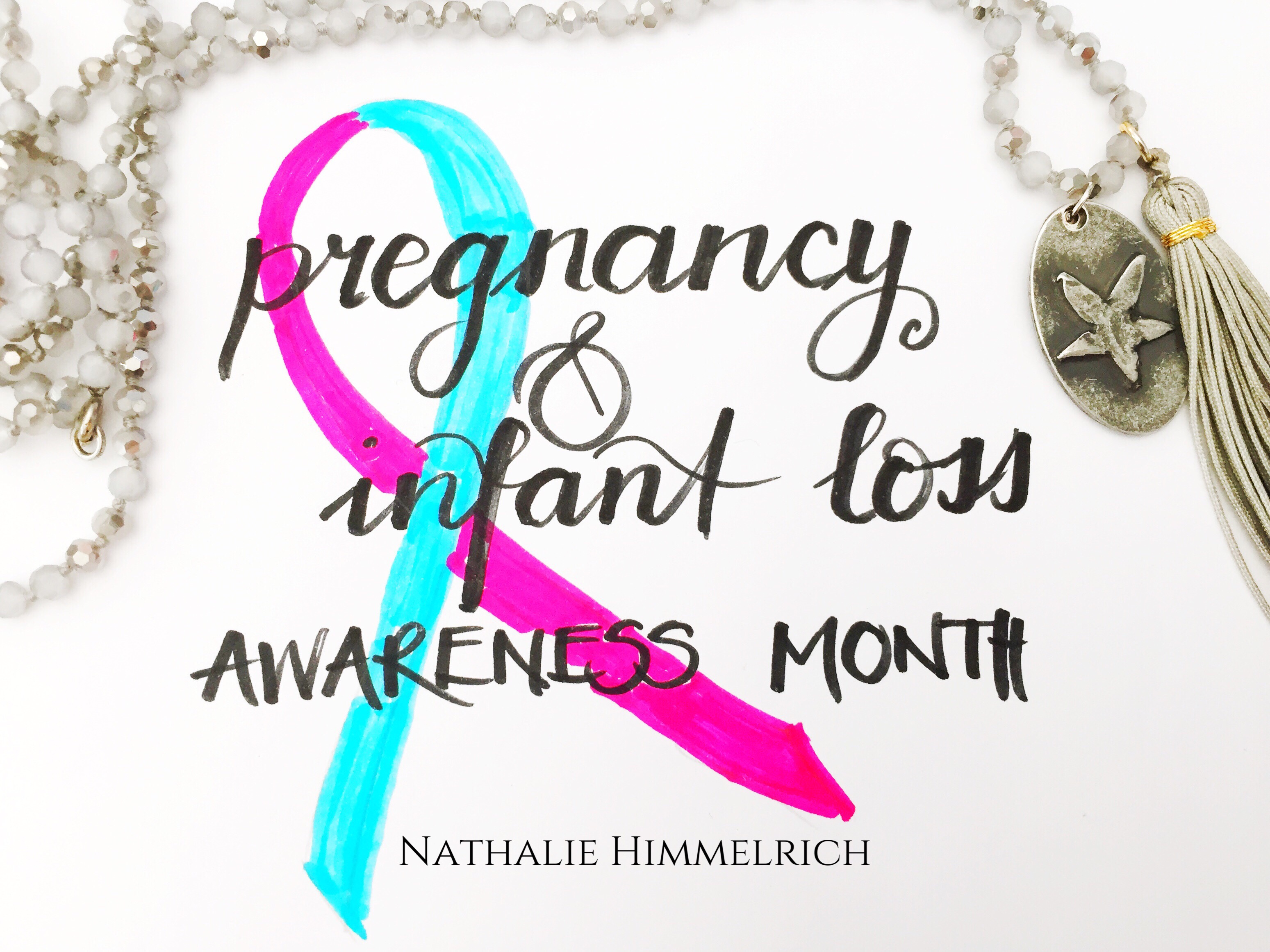 October Pregnancy and Infant Loss Awareness Month 2016