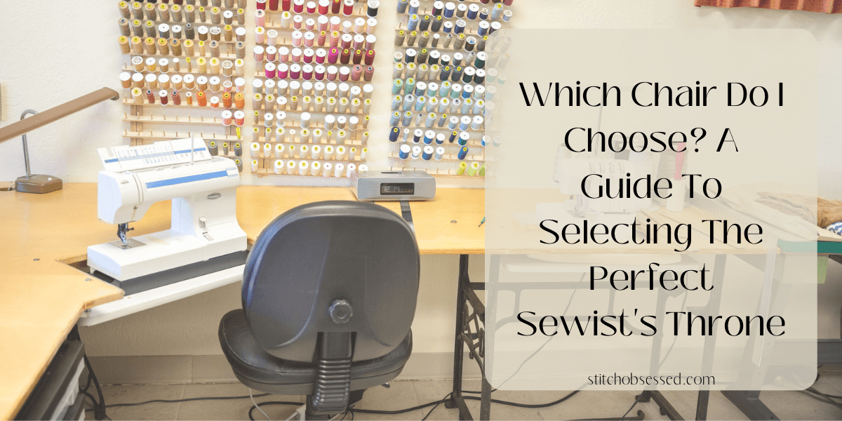 7 of the Best Chair for Sewing Machine Options + Shopping Guide