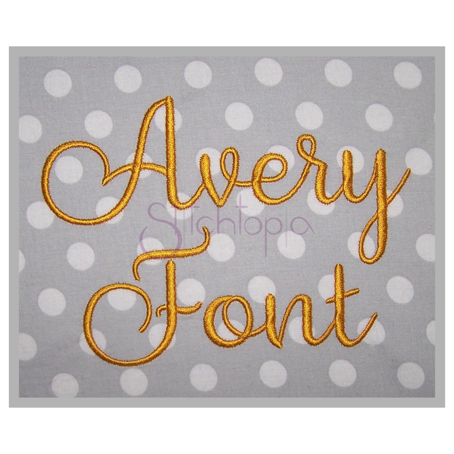 Avery Embroidery Font .75" 1" 1.25" 1.5" 2" Stitchtopia