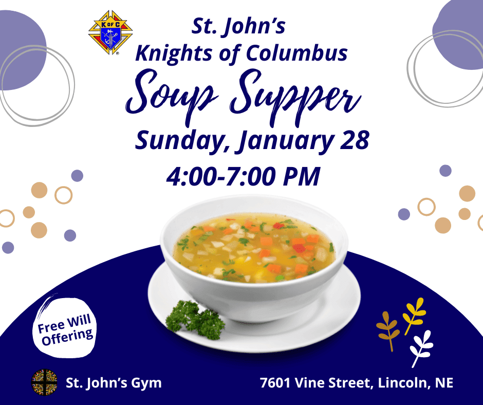Soup Supper January 28 St. John The Apostle Catholic Church