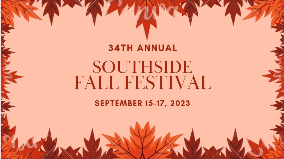 34th Annual Southside Fall Festival St. Joseph, MO Convention