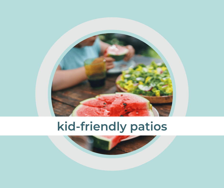 KidFriendly Patios