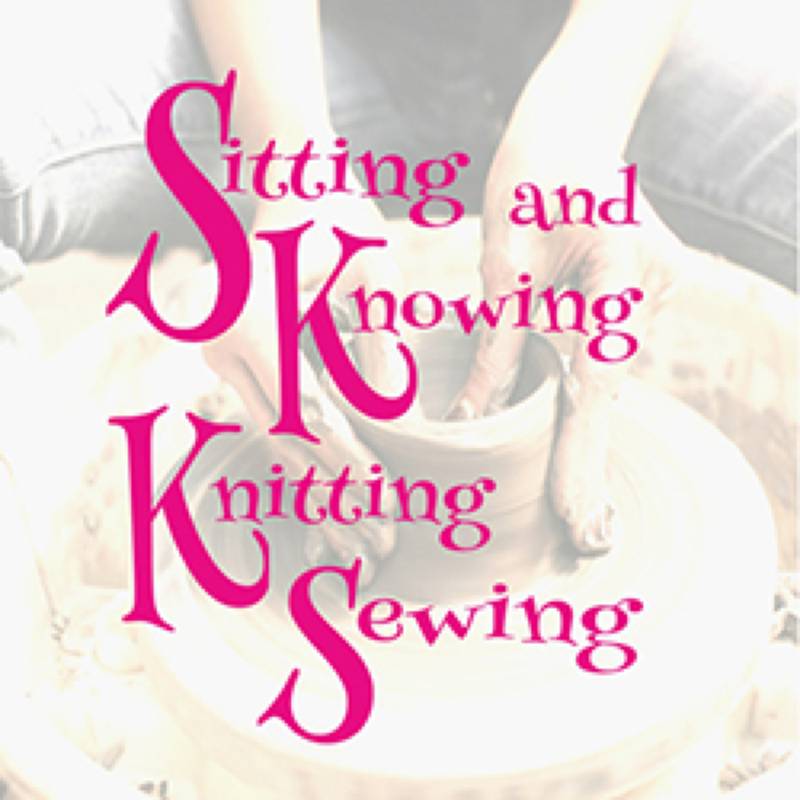 The Paradox of Sitting and Knowing Knitting and Sewing Sisters of