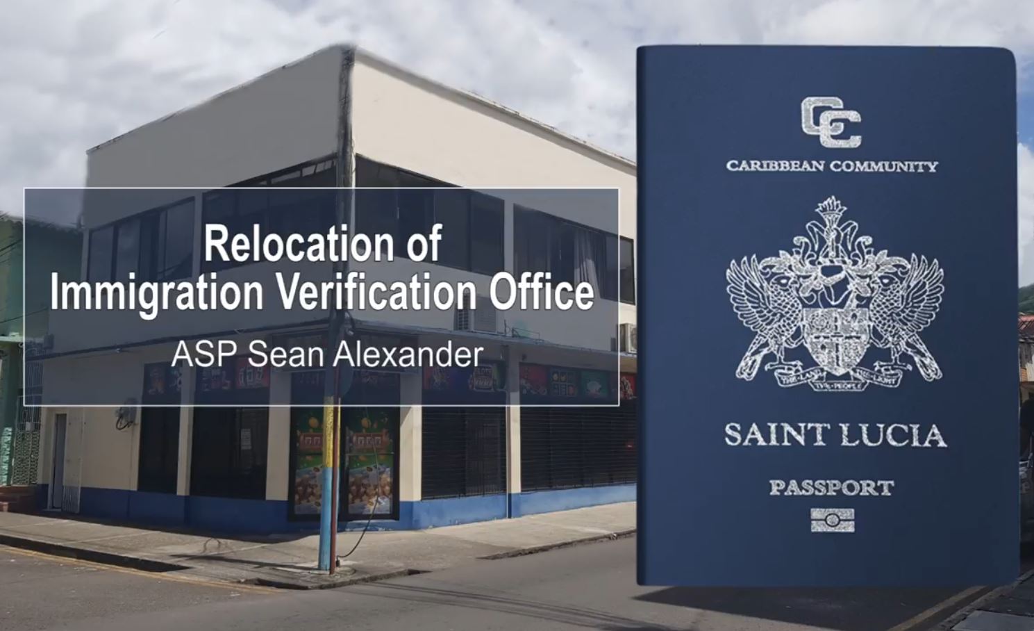 Saint Lucia ePassport Update Relocation of Immigration Verification Office Consulate General