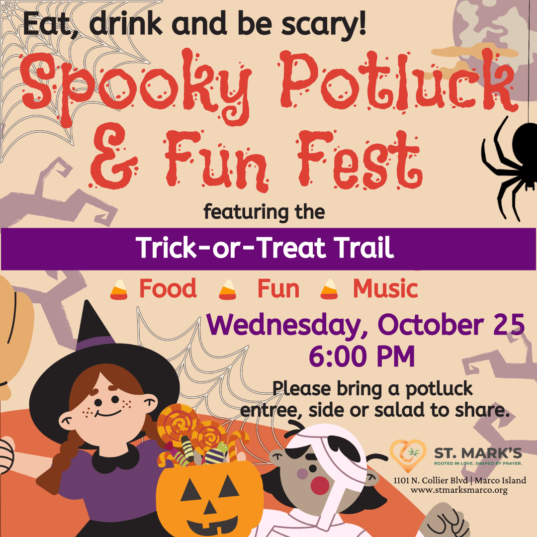 Spooky Potluck St. Mark's Episcopal Church Marco Island, FL
