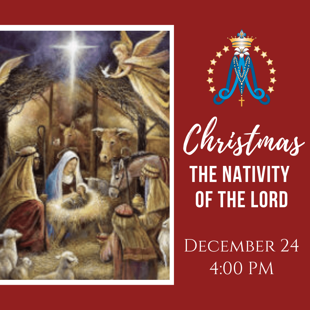 The Nativity of the Lord (Christmas) St. Mary