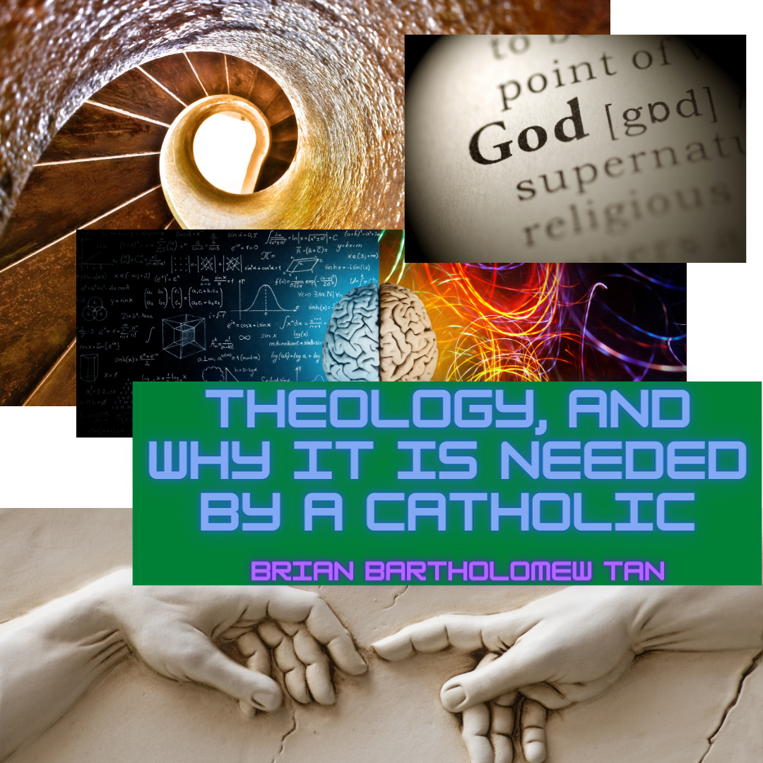 Theology, and why it is needed by a Catholic Church of Saint Michael