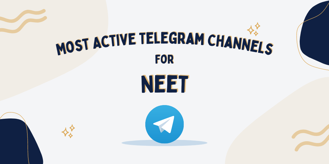25 Best & Active Telegram Channels For The NEET Exam 2023!