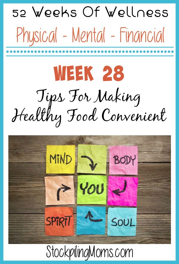 Tips For Making Healthy Food Convenient STOCKPILING MOMS™