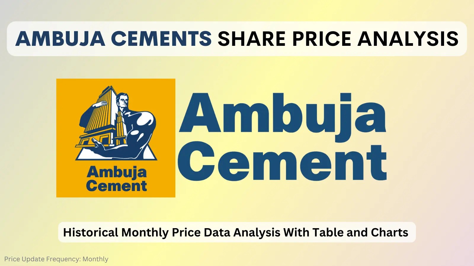 Ambuja Cements Share Price in 2021 Chart, Monthly Trends, & Analysis