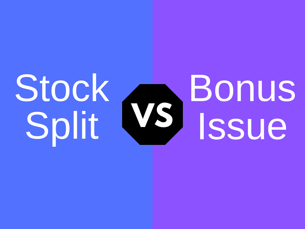 Stock Split vs Bonus Issue