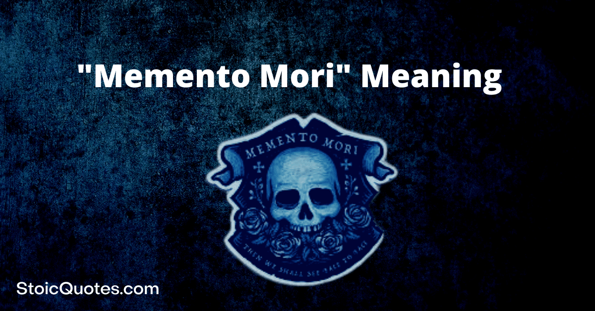 "Memento Mori" Meaning What Does It Mean?