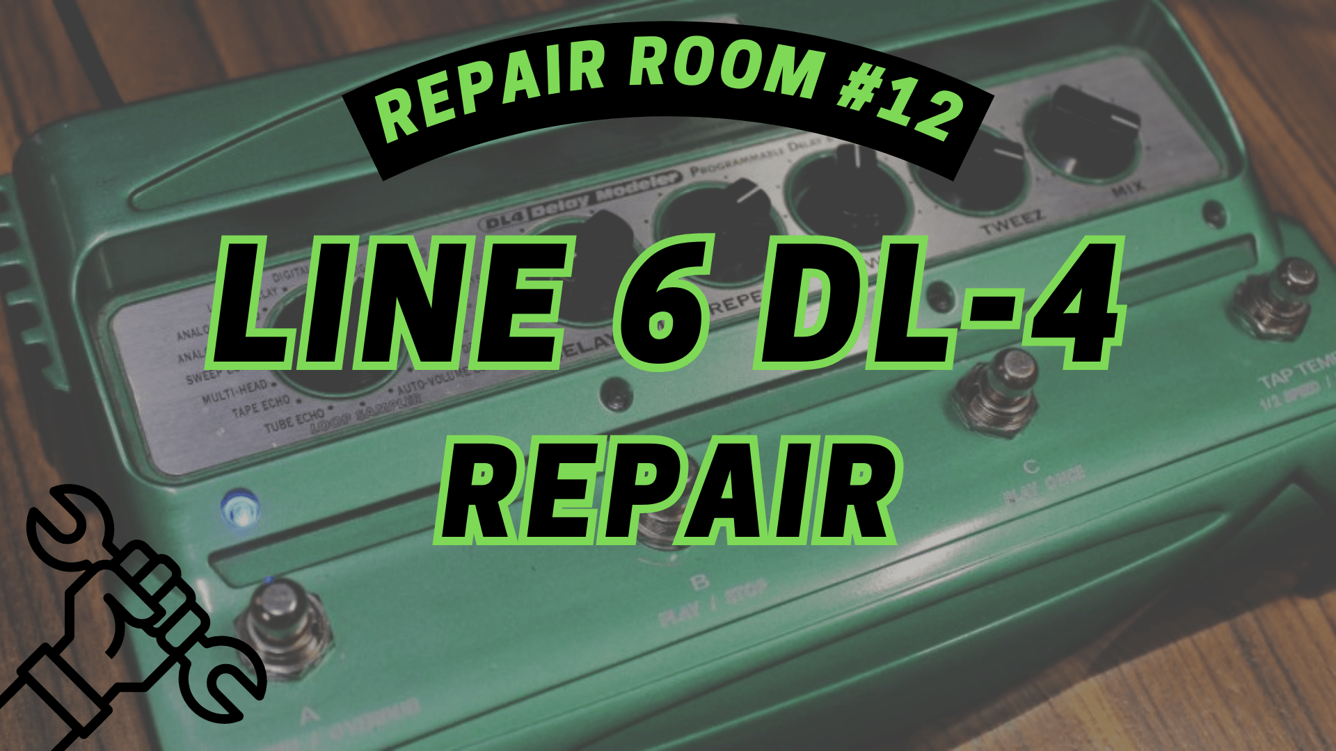 Repair Room 12 Line 6 DL4 Repair