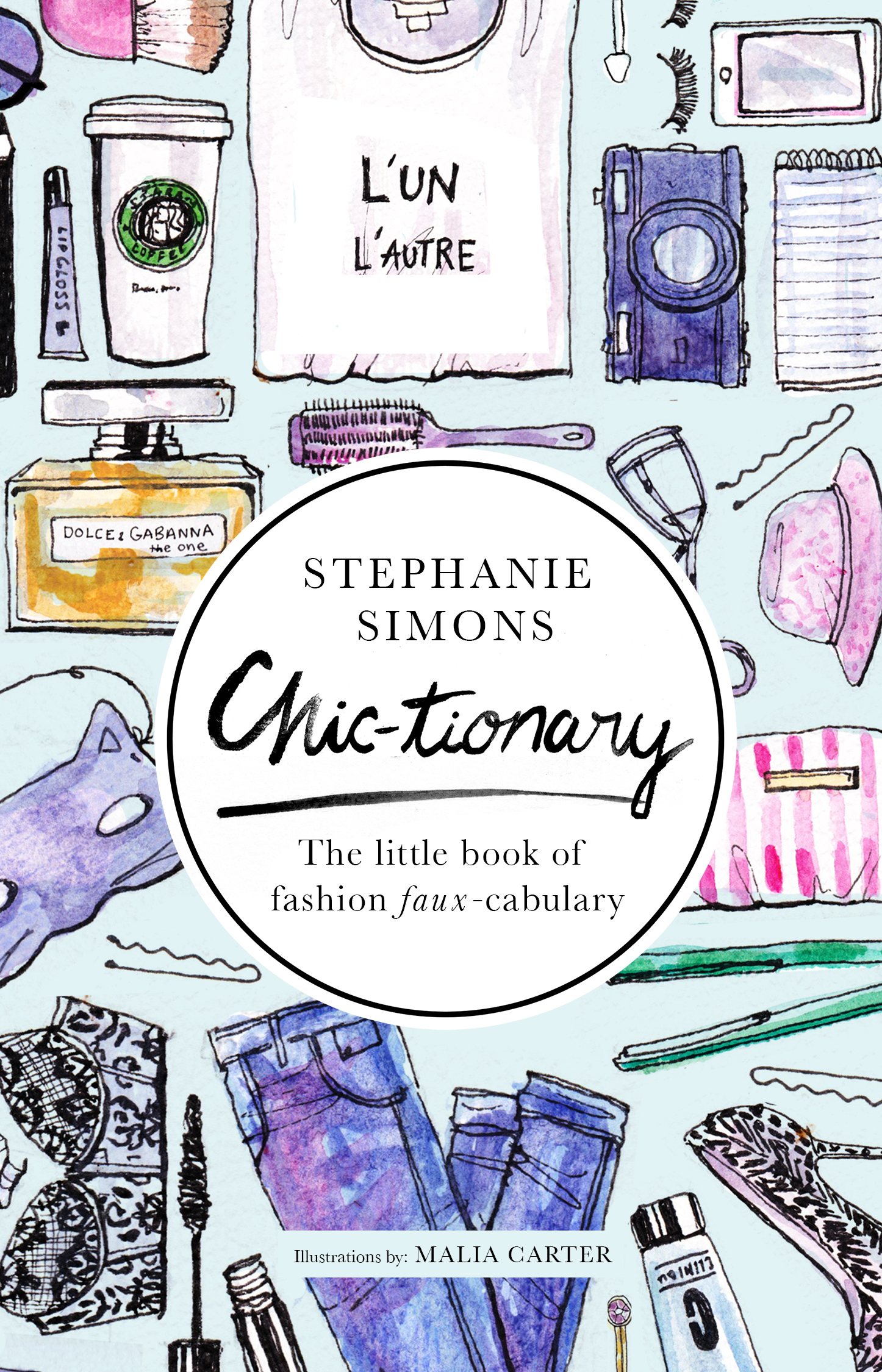 Chictionary The Little Book of Fashion Fauxcabulary. STONECOLDBETCH