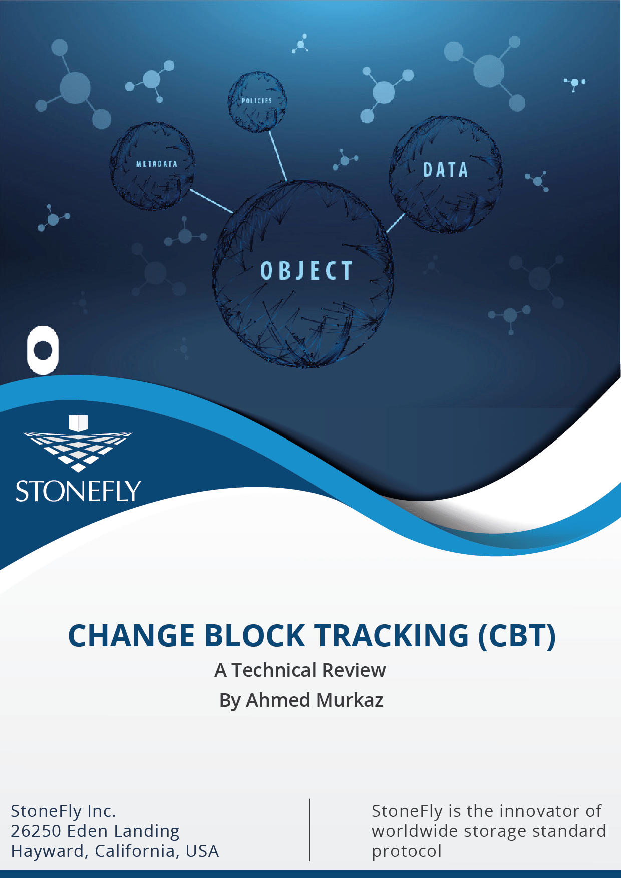 CHANGE BLOCK TRACKING (CBT) StoneFly