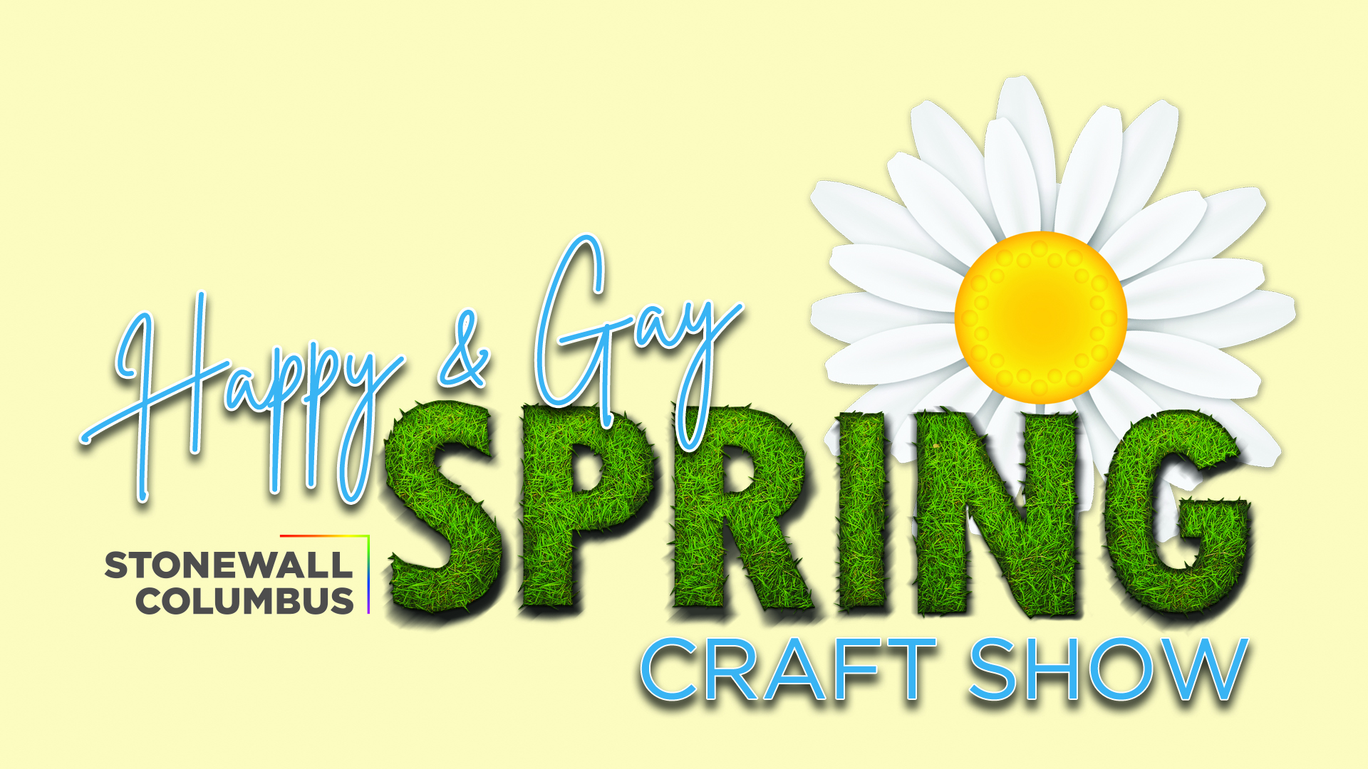 Happy & Gay Spring Craft Show Stonewall Columbus