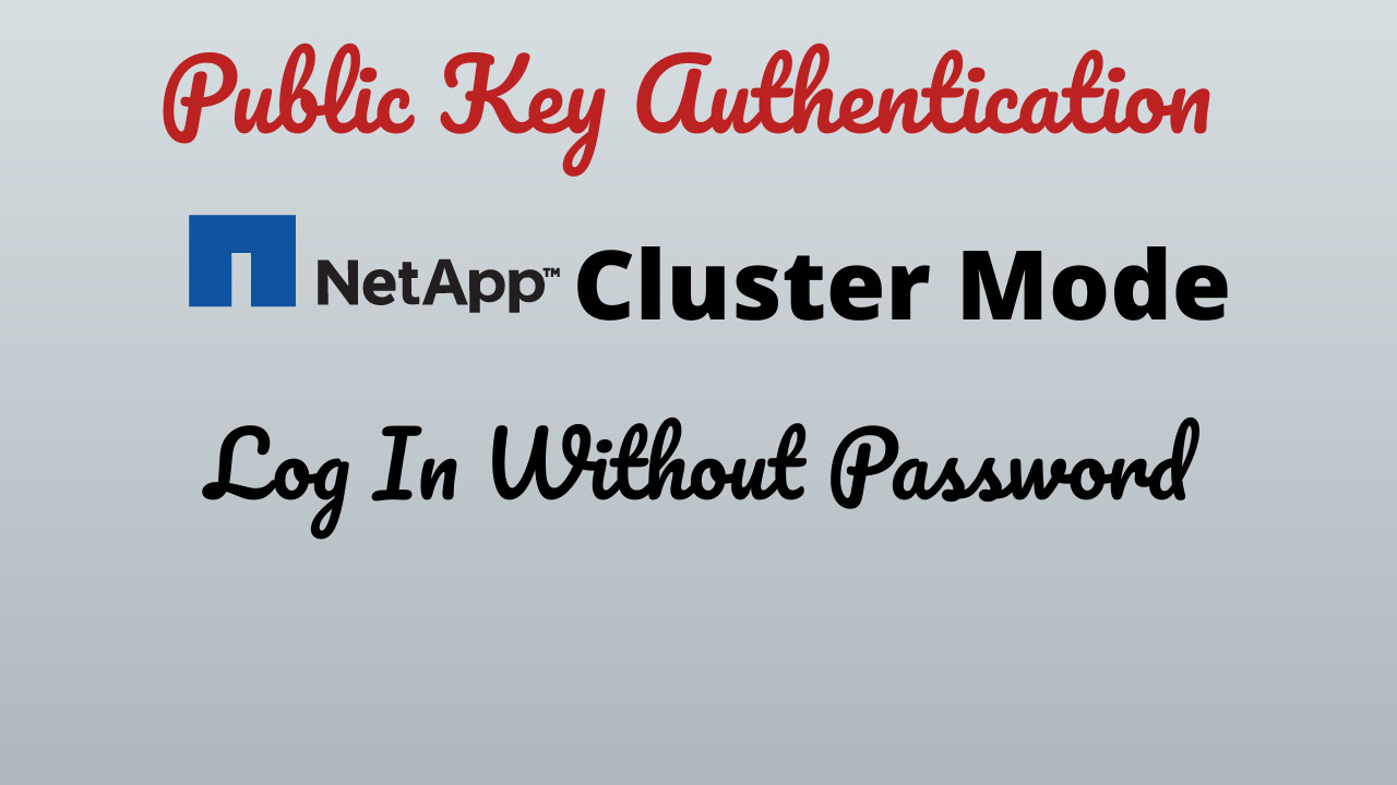 Netapp Cluster Mode Free Training For Begineers StorageAdmin