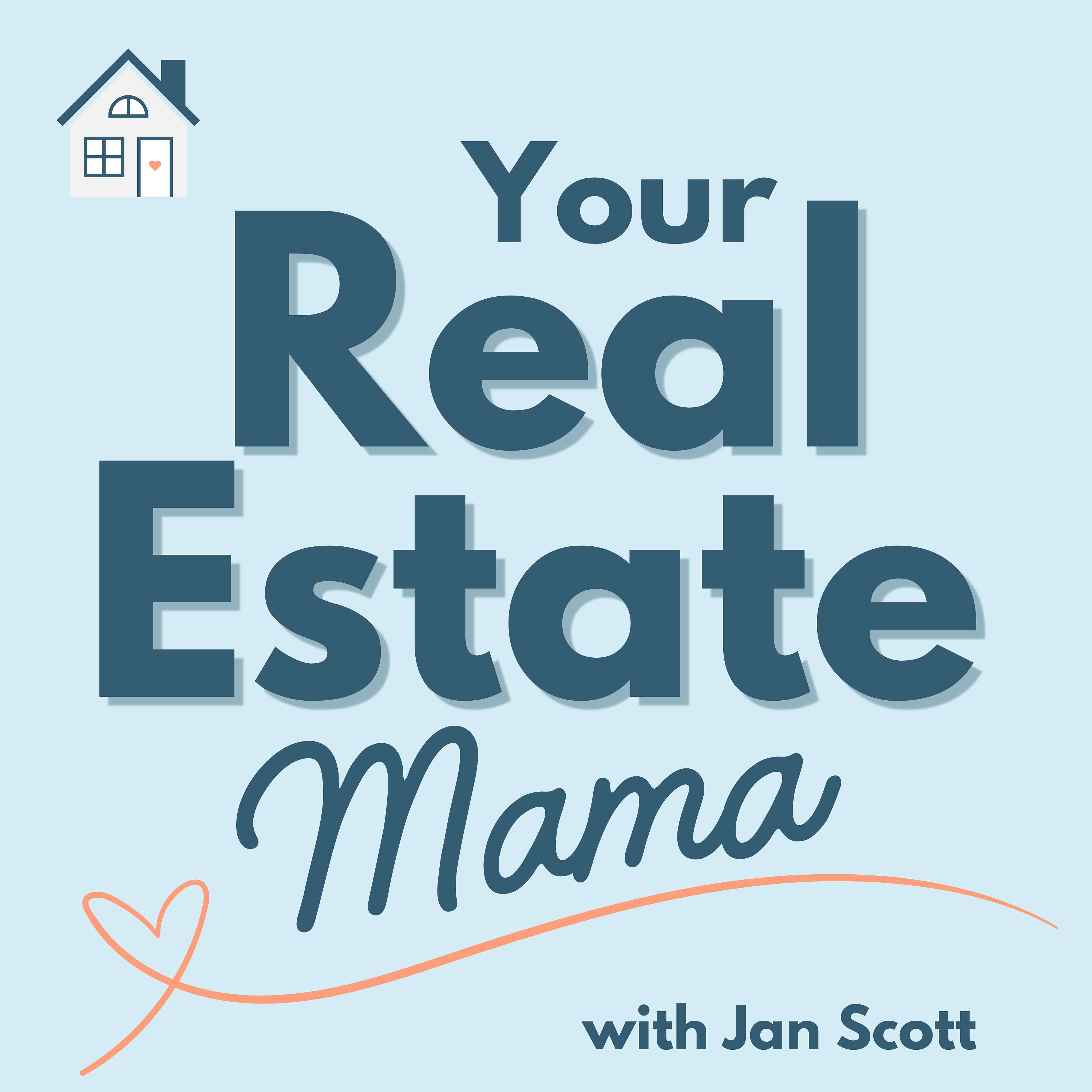 Your Real Estate Mama Education Podcast Podchaser