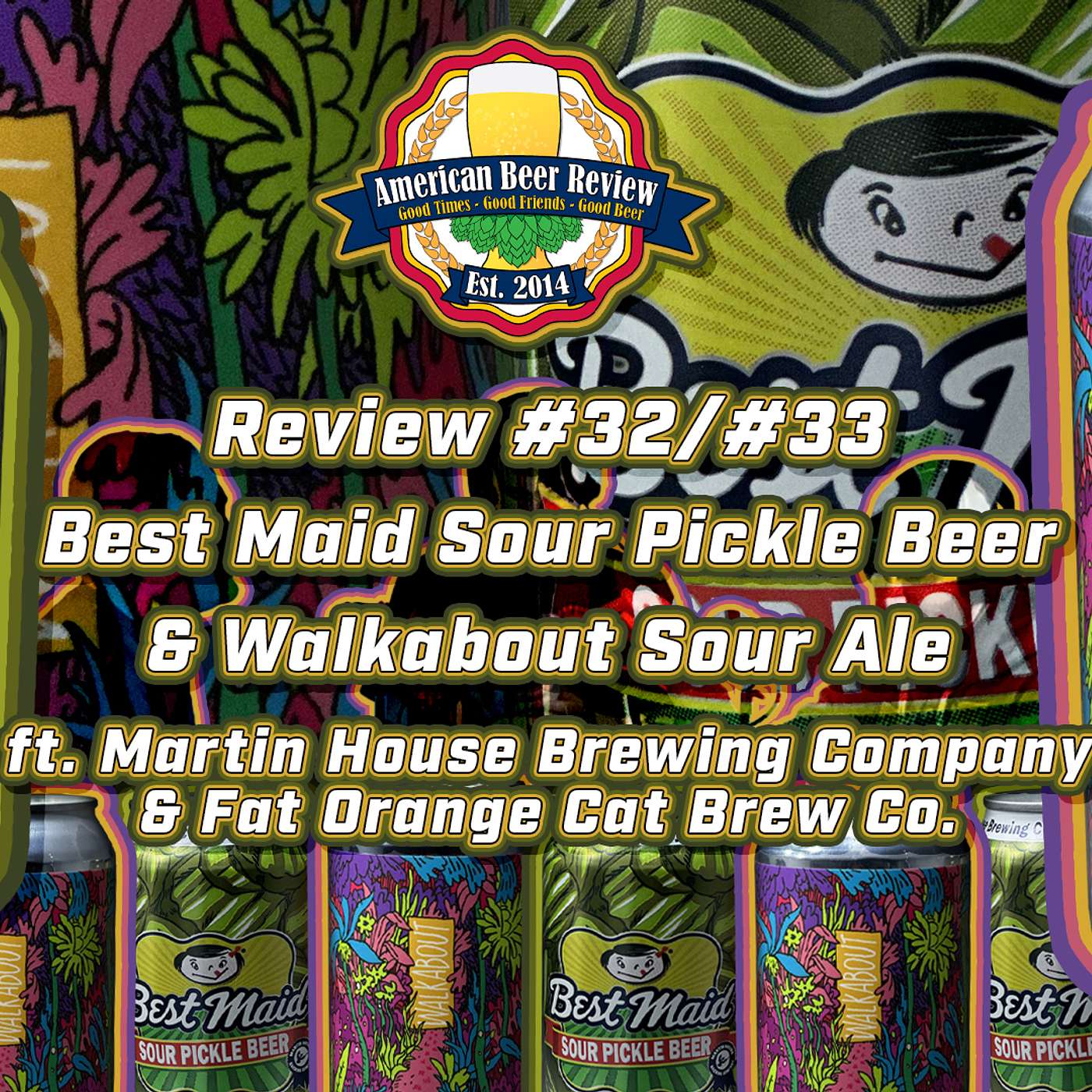 Download American Beer Review LIVE! Review 32 & 33 Best Maid Sour