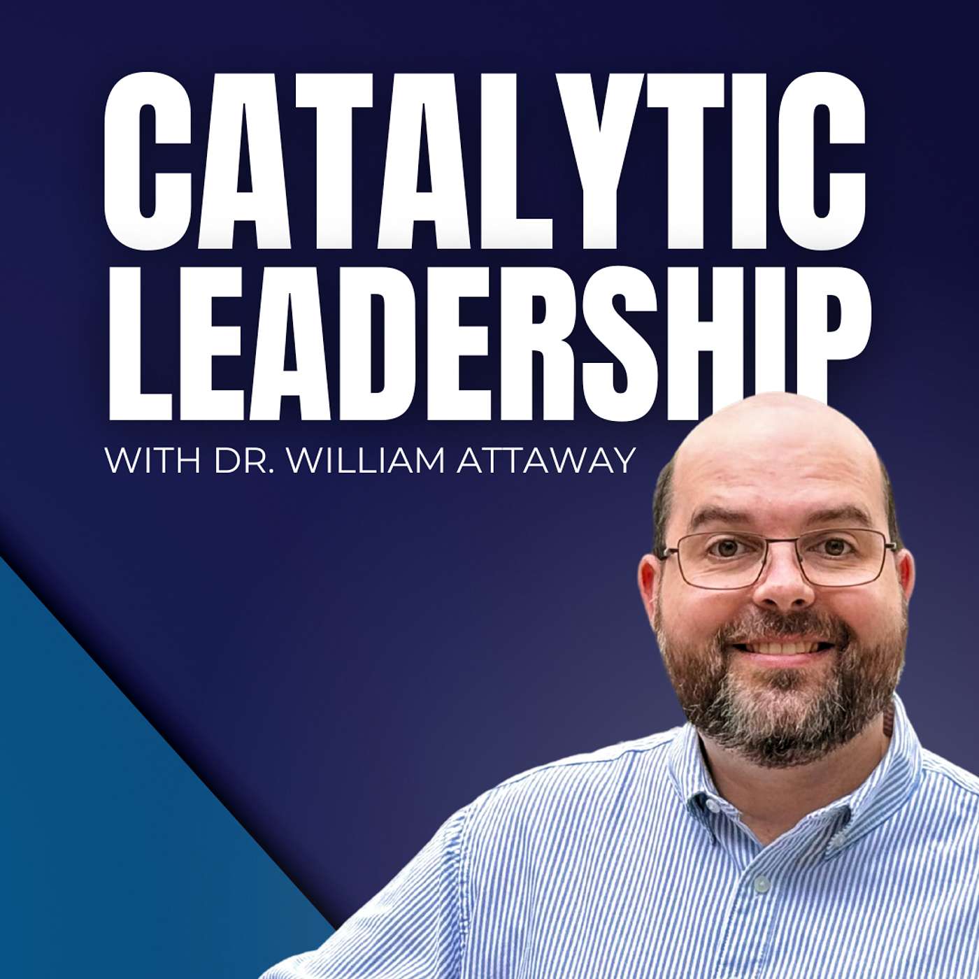 Catalytic Leadership (Podcast) Podchaser