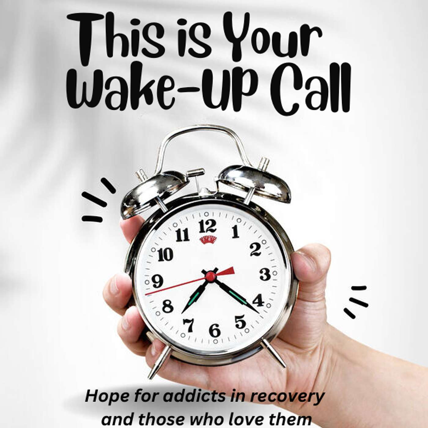Listen to This is Your WakeUp Call alcoholic, addict, codependent