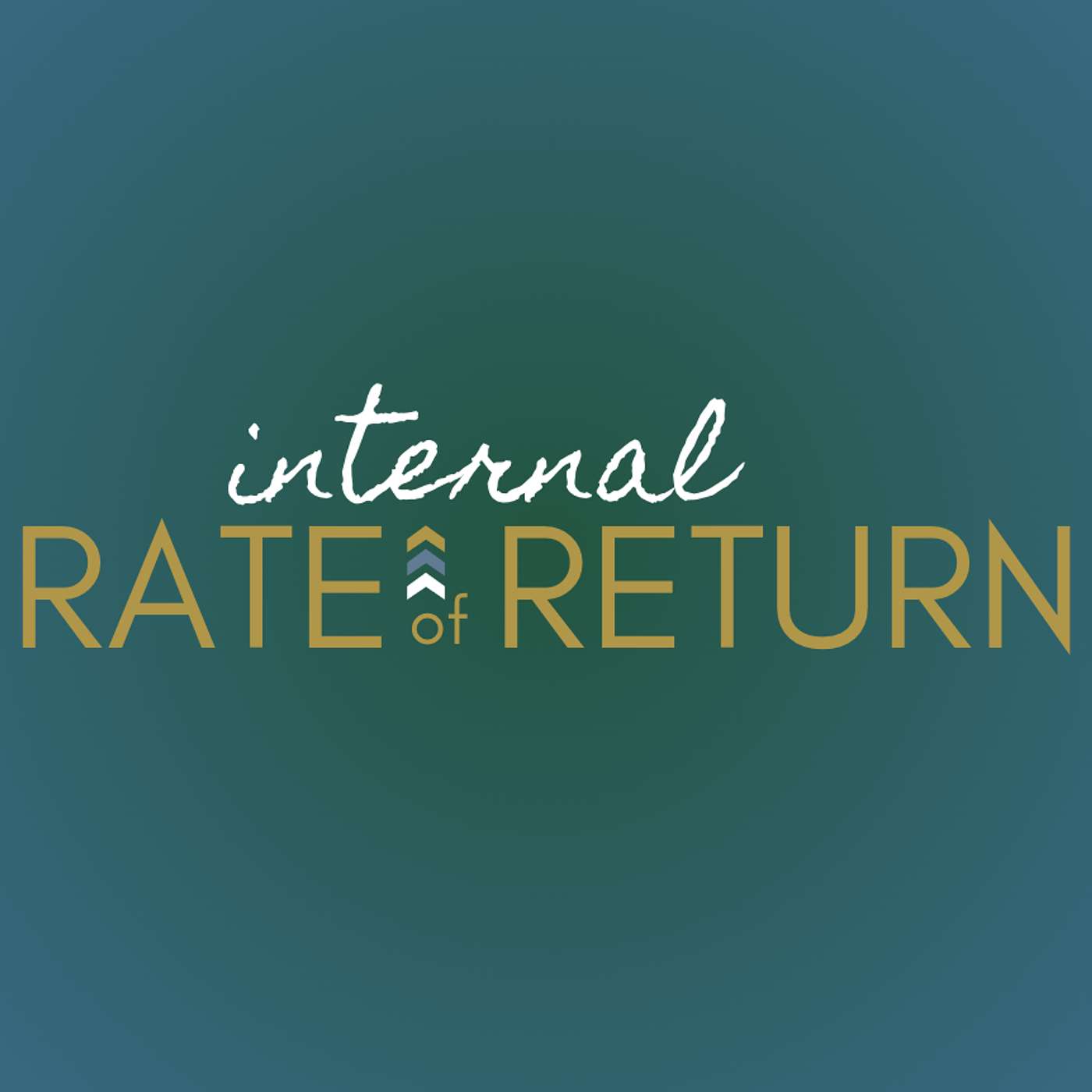 Internal Rate of Return Podcast Business Podcast Podchaser