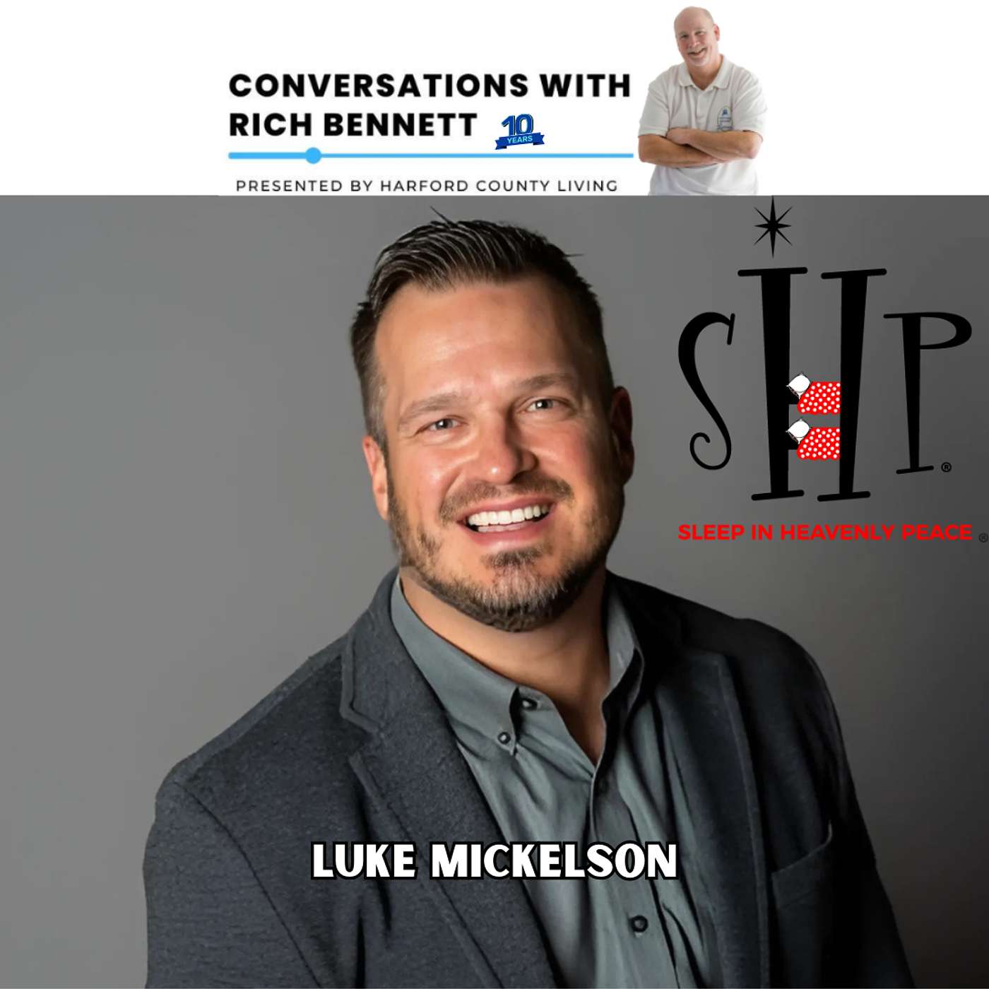 Luke Mickelson, The Man Behind Sleep in Heavenly Peace by Rich