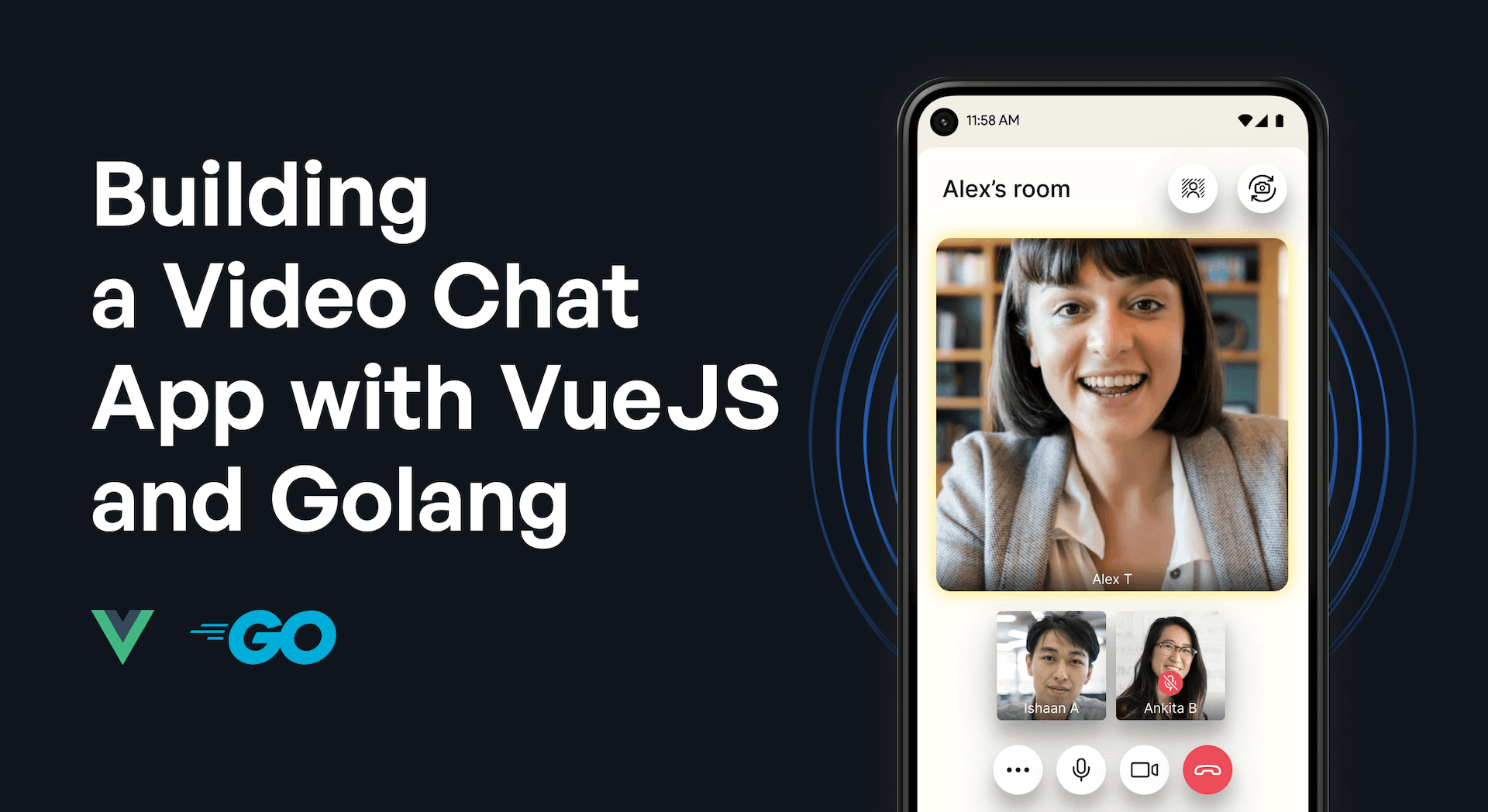 Building Video Call App with VueJs and Golang