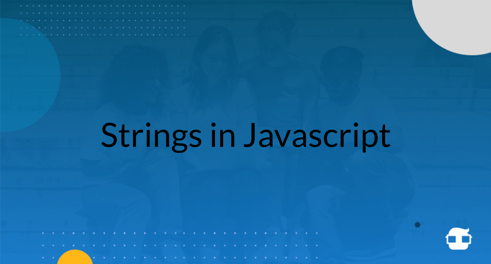 Strings in Javascript