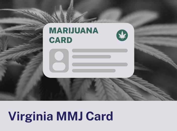 How To Get a Medical Marijuana Card in Virginia (2024