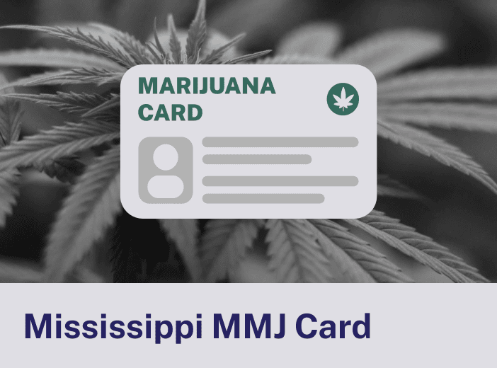 How To Get a Medical Marijuana Card in Mississippi (2024