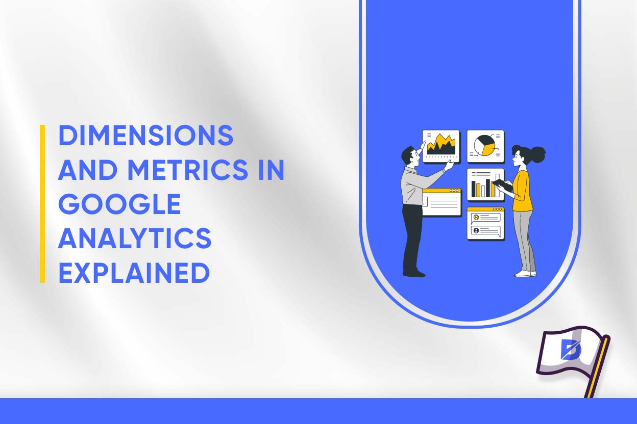 Dimensions vs Metrics in Google Analytics Explained Site başlığı