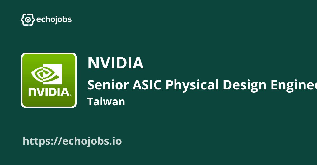 Senior ASIC Physical Design Engineer at NVIDIA