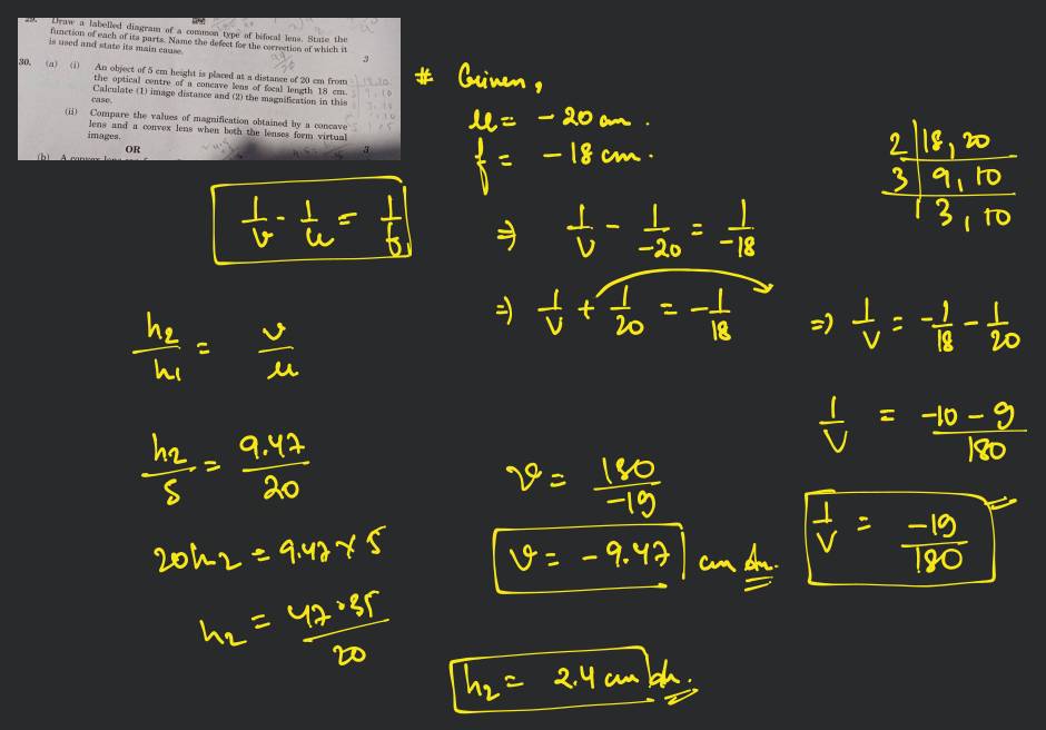 29. Draw a labelled diagram of a common type of bifocal lens. State the f..