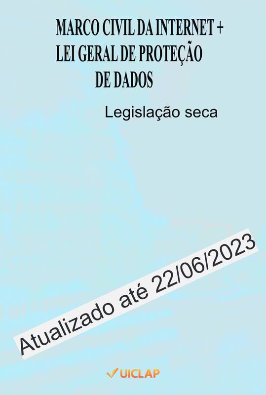 Marco Civil da mais LGPD ⋆ Loja Uiclap